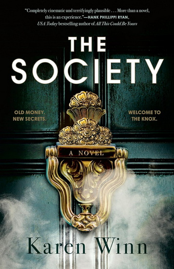 The Society: A Novel - KAREN WINN