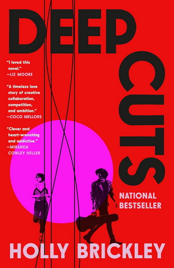 Deep Cuts: A Novel - HOLLY BRICKLEY