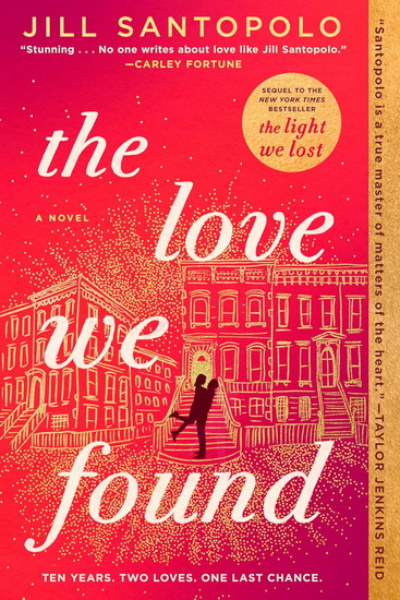 The Love We Found - JILL SANTOPOLO
