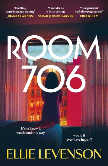 Room 706: A Novel - ELLIE LEVENSON
