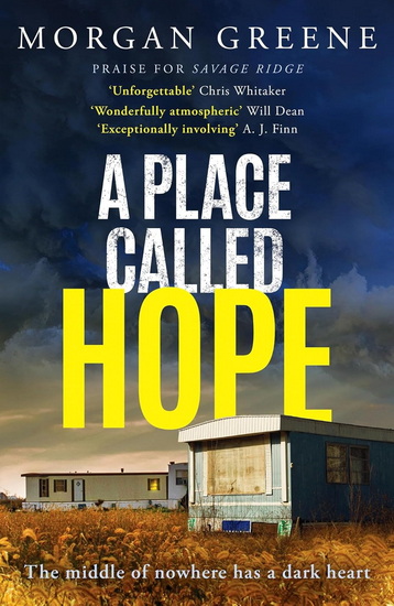 A Place Called Hope - MORGAN GREENE