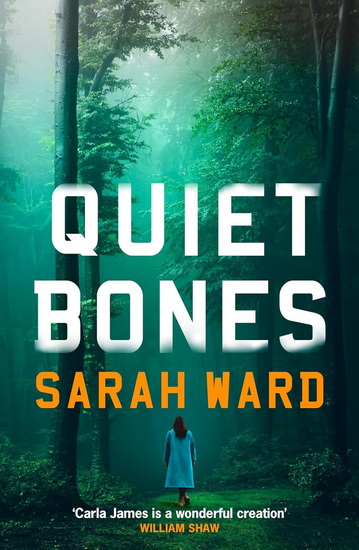 Quiet Bones - SARAH WARD