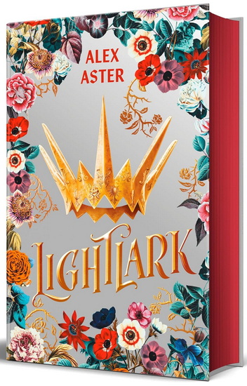 Lightlark (edición especial cantos pintados) / Lightlark (Special Edition with Sprayed Edges) - ALEX ASTER