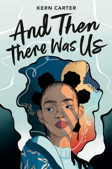 And Then There Was Us - KERN CARTER