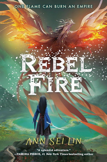 Rebel Fire - ANN SEI LIN