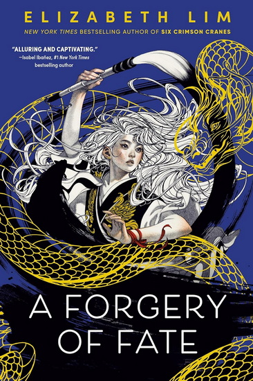 A Forgery of Fate - ELIZABETH LIM