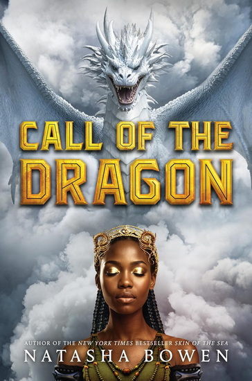 Call of the Dragon - NATASHA BOWEN