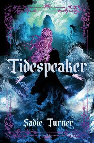 Tidespeaker - SADIE TURNER