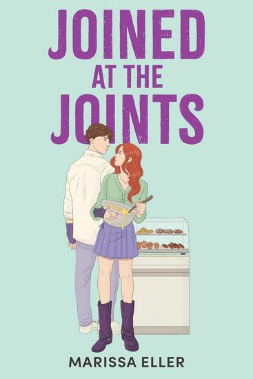 Joined at the Joints - MARISSA ELLER
