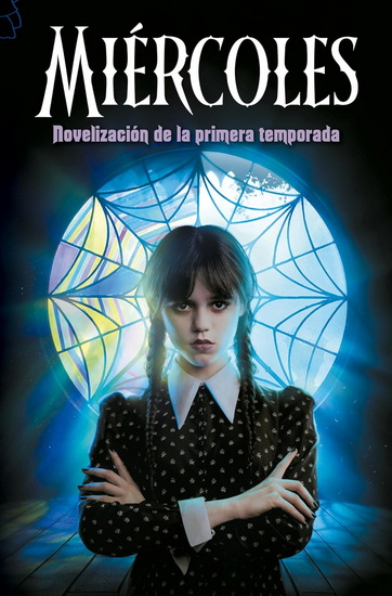 Miércoles. Novelización de la primera temporada / Wednesday - COLLECTIF