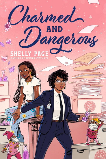 Charmed and Dangerous - SHELLY PAGE