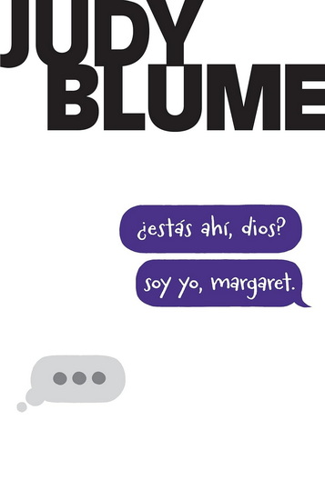 ¿Estás ahí, Dios? Soy yo, Margaret / Are You There God? It&#39;s Me, Margaret. - JUDY BLUME