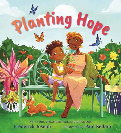 Planting Hope - FREDERICK JOSEPH - PAUL KELLAM