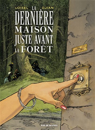 La Dernière maison juste avant la forêt - JEAN-BLAISE DJIAN - RÉGIS LOISEL