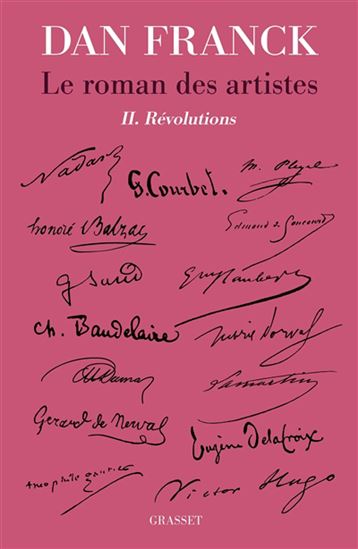 Le Roman des artistes T.02 Révolutions - DAN FRANCK