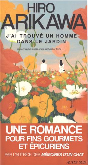 J&#39;ai trouvé un homme dans le jardin - HIRO ARIKAWA