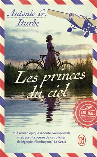Les Princes du ciel - ANTONIO G ITURBE
