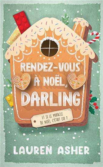 Rendez-vous à Noël, darling - LAUREN ASHER