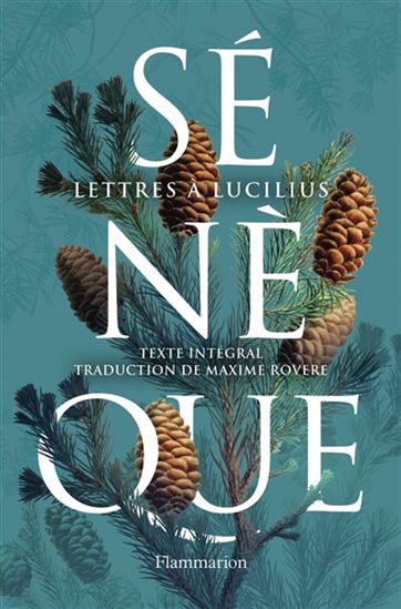 Lettres à Lucilius - SÉNÈQUE