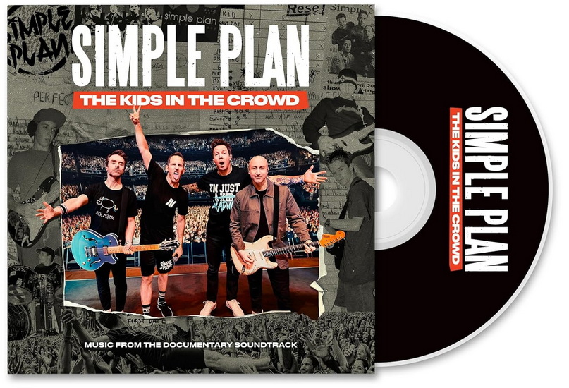 The Kids In The Crowd - Music From The Documentary Soundtrack - SIMPLE PLAN