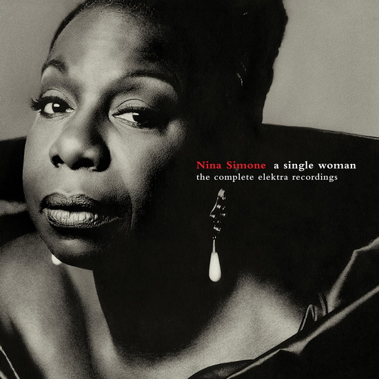 Single Woman (A): The Complete Elektra Recordings - NINA SIMONE