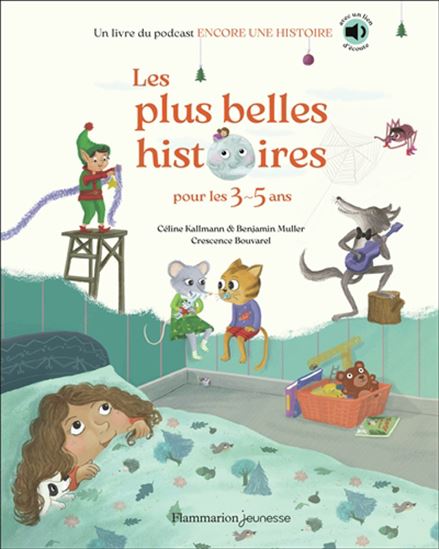 Les Plus belles histoires pour les 3-5 ans - CÉLINE KALLMANN & AL