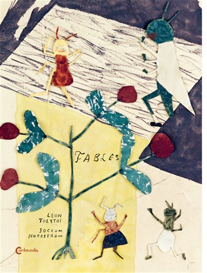 Fables - LÉON TOLSTOÏ - JOCKUM NORDSTRÖM