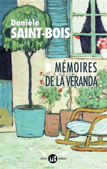 Mémoires de la véranda - DANIÈLE SAINT-BOIS