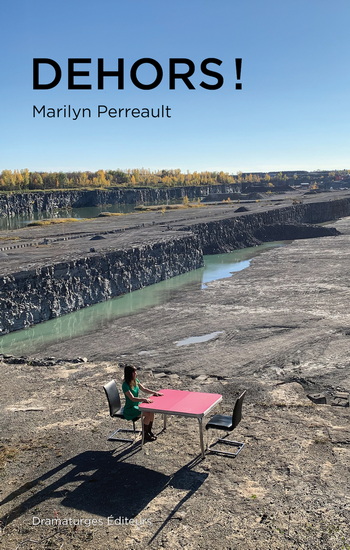 Dehors ! - MARILYN PERREAULT