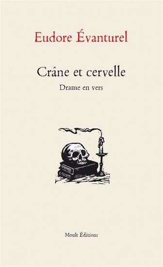 Crâne et cervelle - EUDORE ÉVANTUREL - MAURICE HÉBERT