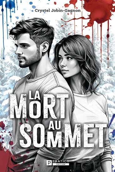 La Mort au sommet - CRYSTEL JOBIN-GAGNON
