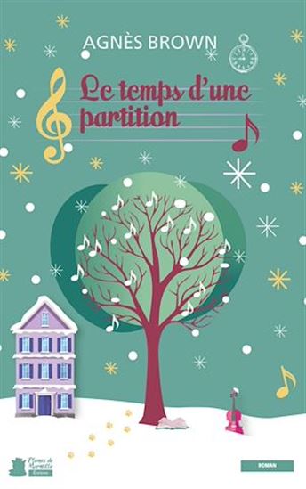 Le temps d'une partition - AGNÈS BROWN