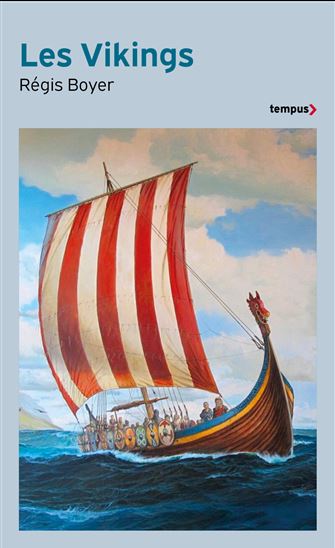 Les Vikings N. éd. - RÉGIS BOYER