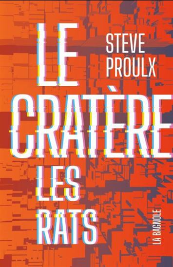 Les Rats #04 - STEVE PROULX