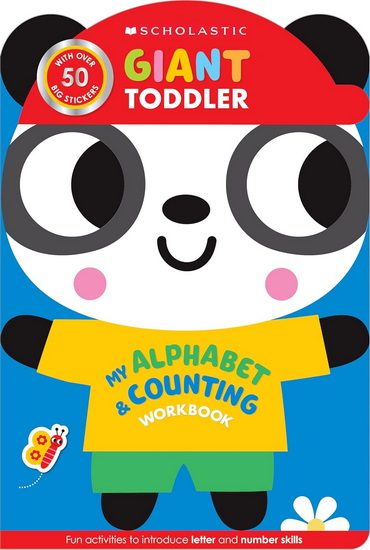 Giant Toddler: My Alphabet & Counting Workbook (Scholastic Early Learners) - COLLECTIF