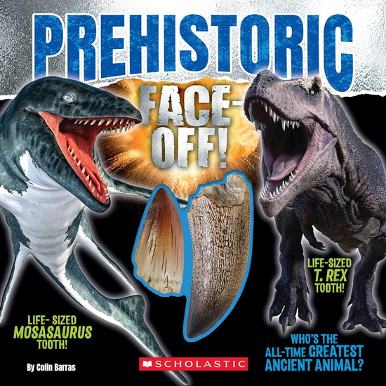 Prehistoric Face-Off! - COLIN BARRAS