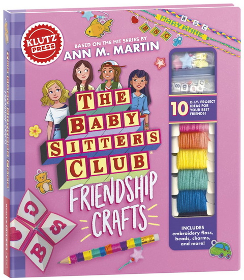 The Baby-sitters Club Friendship Crafts - COLLECTIF