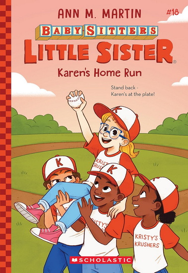 Karen&#39;s Home Run (Baby-sitters Little Sister #18) - ANN M MARTIN