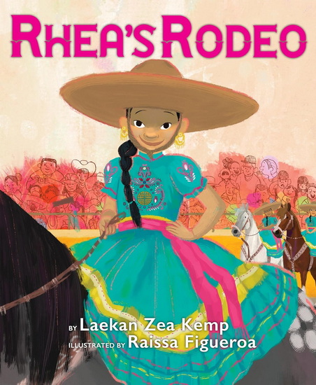 Rhea's Rodeo - LAEKAN ZEA KEMP - RAISSA FIGUEROA