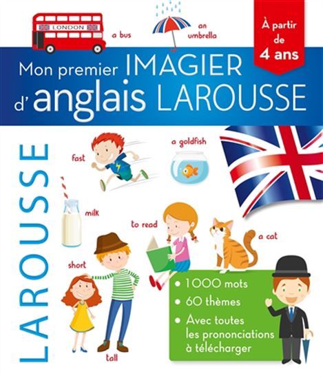 Mon premier imagier d&#39;anglais Larousse : à partir de 4 ans N. éd. - COLLECTIF