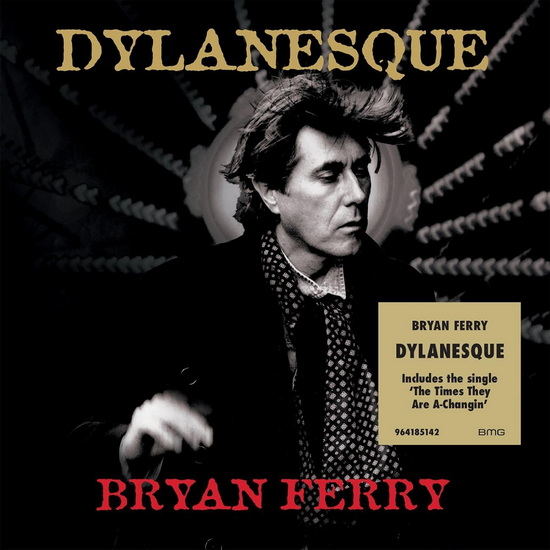 Dylanesque - BRYAN FERRY
