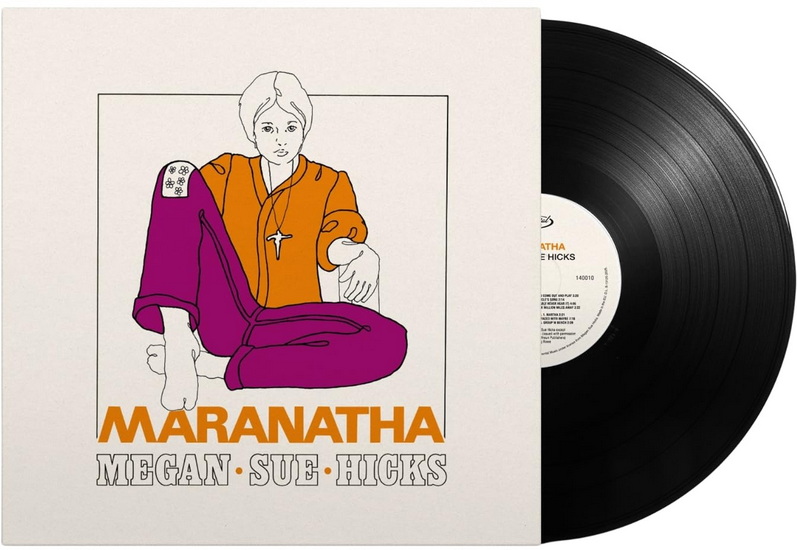 Maranatha (Vinyle) - MEGAN SUE HICKS