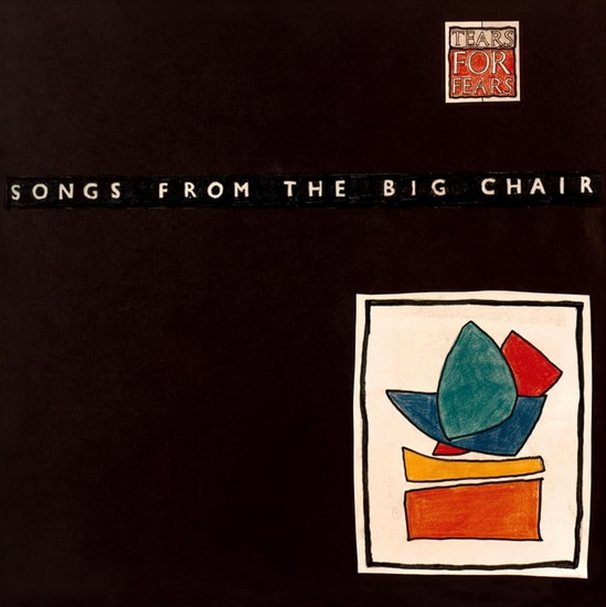 Songs From The Big Chair (40th Ann.)(2 Vinyles) - TEARS FOR FEARS