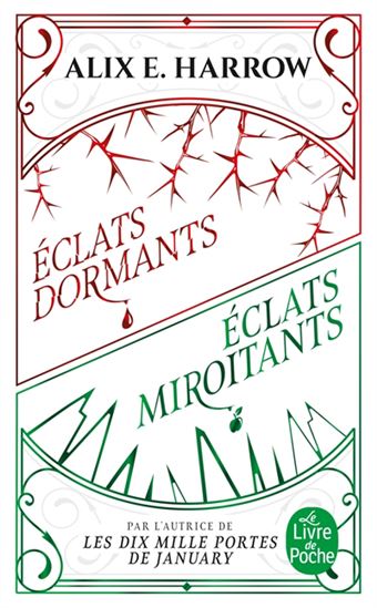 Éclats dormants : éclats miroitants - ALIX E. HARROW