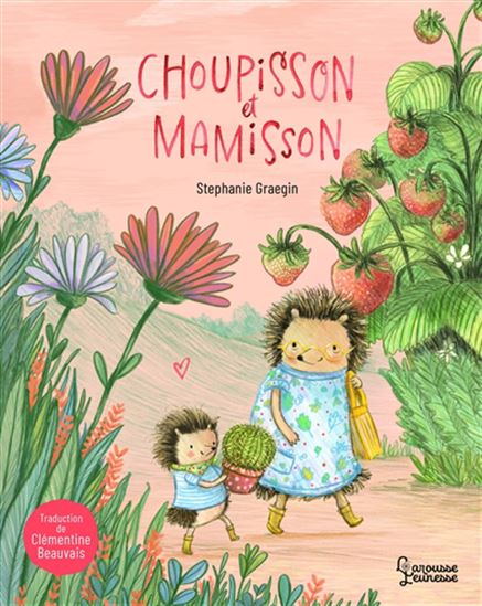 Choupisson et Mamisson - STEPHANIE GRAEGIN