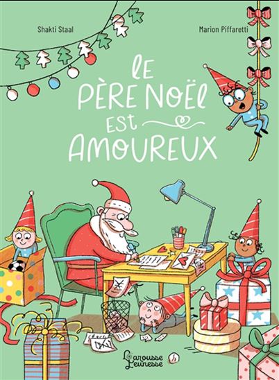 Le Père Noël est amoureux - SHAKTI STAAL - MARION PIFFARETTI