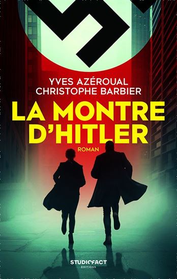 La Montre d&#39;Hitler - YVES AZÉROUAL