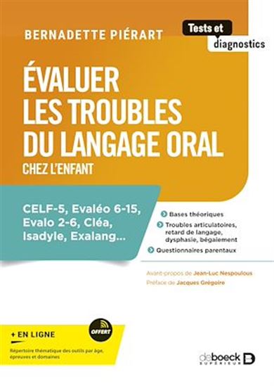 Évaluer les troubles du langage oral chez l&#39;enfant - BERNADETTE PIÉRART