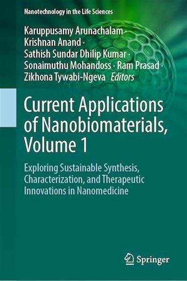 Current Applications of Nanobiomaterials, Volume 1 - COLLECTIF