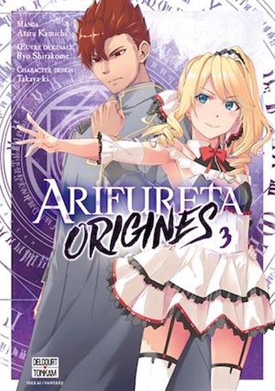 Arifureta : origines #03 - ATARU KAMICHI - TAKAYA-KI